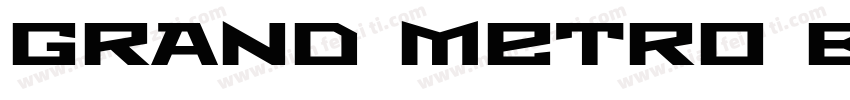 GRAND METRO BAY字体转换